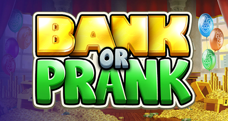 Bank or Prank game